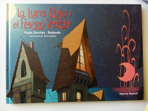 Portada do libro de La Luna Roja y el Perro Verde