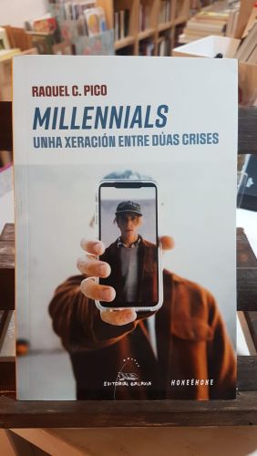 Portada del libro de Millennials. Unha xeración entre dúas crises