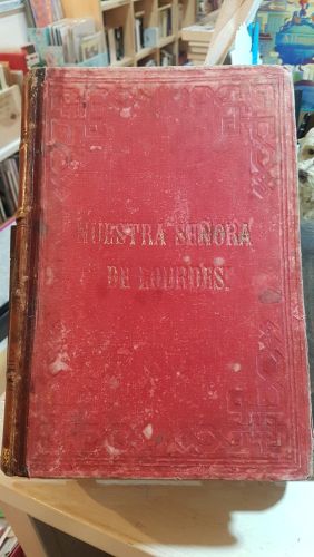 Portada do libro de NUESTRA SEÑORA DE LOURDES  Enrique Lasserre. 1879