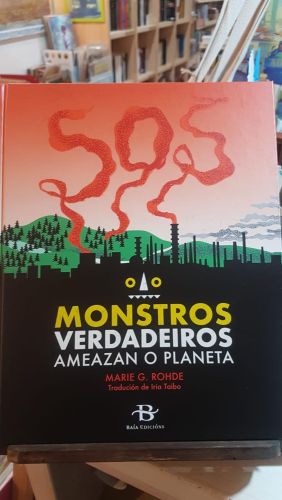 Portada do libro de SOS Monstros verdadeiros ameazan o planeta