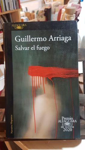 Portada do libro de Salvar el fuego (Premio Alfaguara de novela 2020)