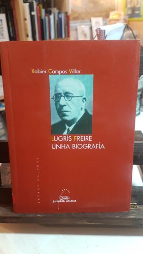 Portada do libro de Lugrís Freire, unha biografía