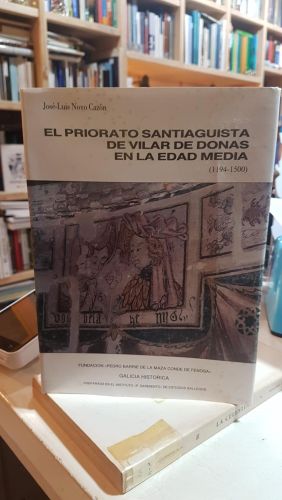 Portada do libro de El Priorato Santiaguista de Vilar de Donas en la Edad Media (1194-1500)