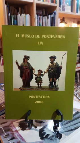 Portada do libro de EL MUSEO DE PONTEVEDRA LIX  (Pontevedra 2005)