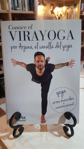 Portada do libro de CONOCE EL VIRAYOGA POR ARJUNA, EL CANALLA DEL YOGA