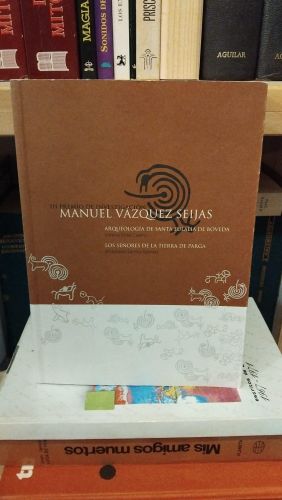 Portada do libro de Arqueología de Santa Eulalia de Bóveda ; Los señores de la tierra de Parga