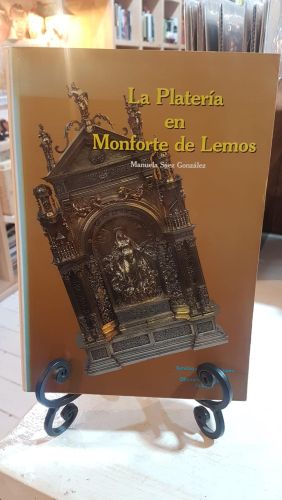 Portada do libro de LA PLATERIA DE MONFORTE DE LEMOS