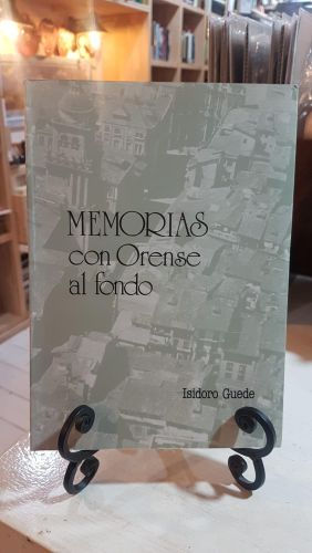 Portada do libro de Memorias con Orense al fondo
